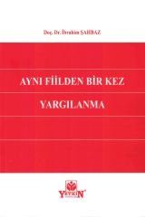 Aynı Fiilden Bir Kez Yargılanma