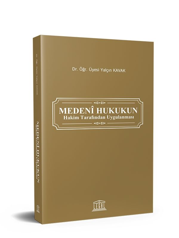 Medeni Hukukun Hâkim Tarafından Uygulanması