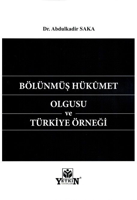 Bölünmüş Hükümet Olgusu ve Türkiye Örneği