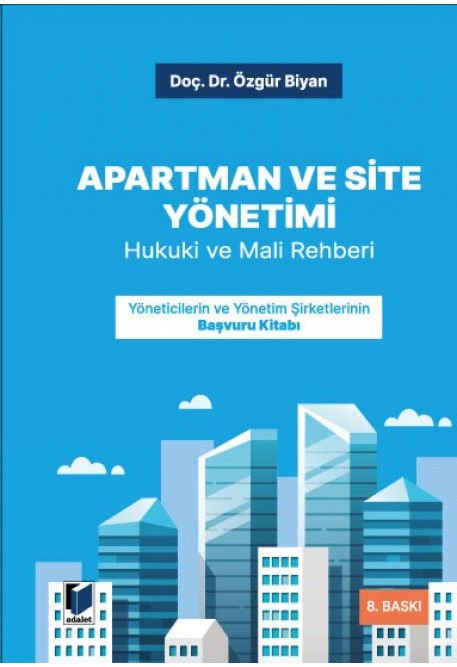 Apartman, Site ve İşhanı Yönetimleri