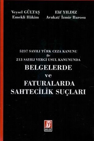 Belgelerde ve Faturalarda Sahtecilik Suçları