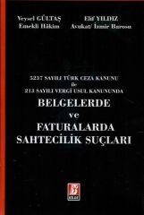 Belgelerde ve Faturalarda Sahtecilik Suçları