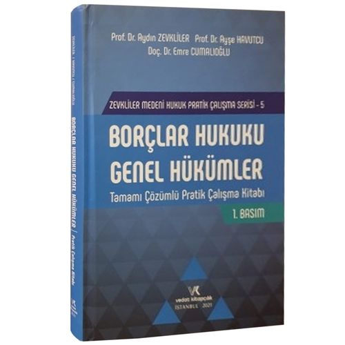 Borçlar Hukuku Genel Hükümler Tamamı Çözümlü Pratik Çalışma Kitabı