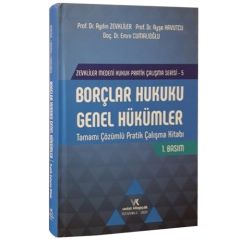 Borçlar Hukuku Genel Hükümler Tamamı Çözümlü Pratik Çalışma Kitabı
