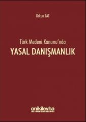 Türk Medeni Kanunu’nda Yasal Danışmanlık