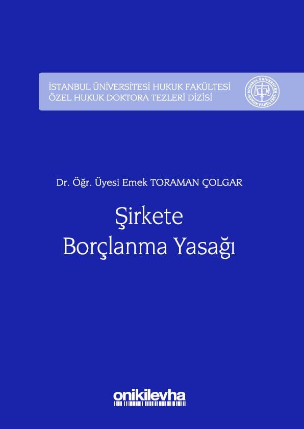 Şirkete Borçlanma Yasağı