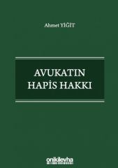 Avukatın Hapis Hakkı