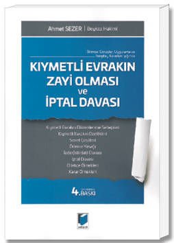 Kıymetli Evrakın Zayi Olması ve İptal Davası