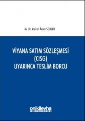 Viyana Satım Sözleşmesi (CISG) Uyarınca Teslim Borcu