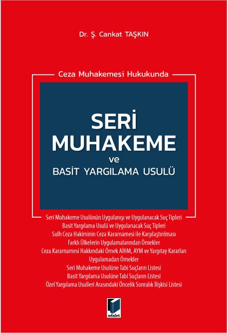 Ceza Muhakemesi Hukukunda Seri Muhakeme ve Basit Yargılama Usulü