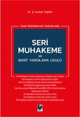 Ceza Muhakemesi Hukukunda Seri Muhakeme ve Basit Yargılama Usulü