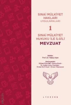 Sınai Mülkiyet Hukuku İle İlgili Mevzuat