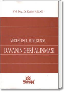 Medenî Usul Hukukunda Davanın Geri Alınması