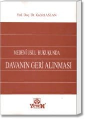 Medenî Usul Hukukunda Davanın Geri Alınması