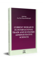 Current Research in International Trade and Economic Administrative Sciences