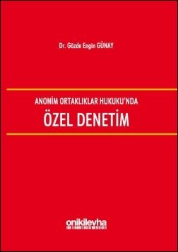 Anonim Ortaklıklar Hukuku'nda Özel Denetim