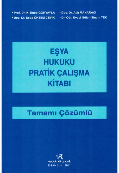 Eşya Hukuku Pratik Çalışma Kitabı