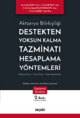 Destekten Yoksun Kalma Tazminatı Hesaplama Yöntemleri