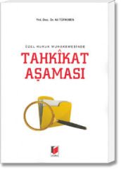 Özel Hukuk Muhakemesinde Tahkîkat Aşaması