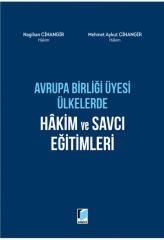 Avrupa Birliği Üyesi Ülkerde Hakim ve Savcı Eğitimleri