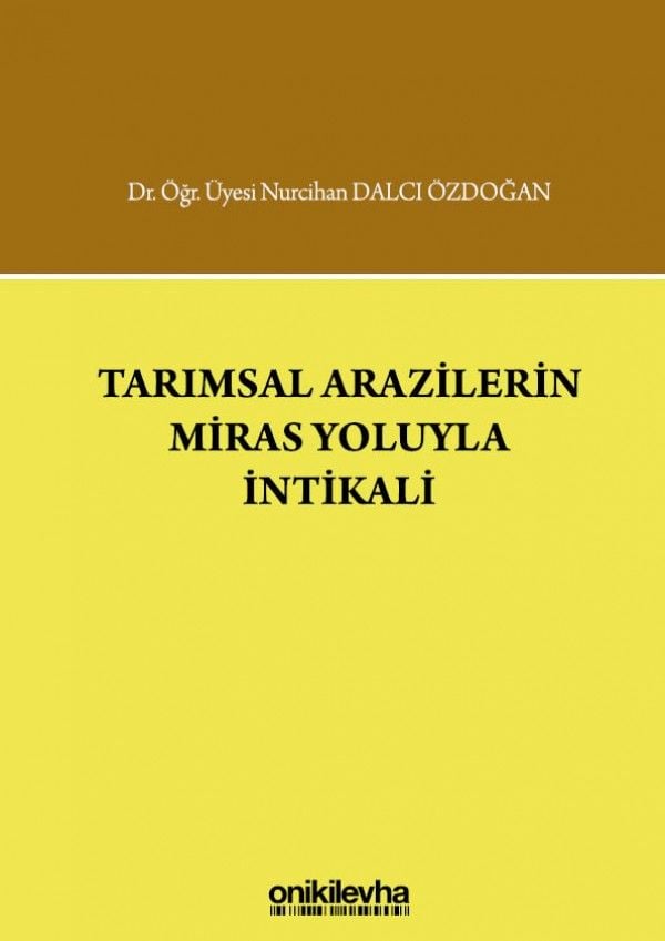 Tarımsal Arazilerin Miras Yoluyla İntikali