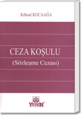 Ceza Koşulu (Sözleşme Cezası)