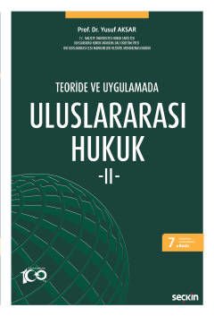Teoride ve Uygulamada Uluslararası Hukuk – II