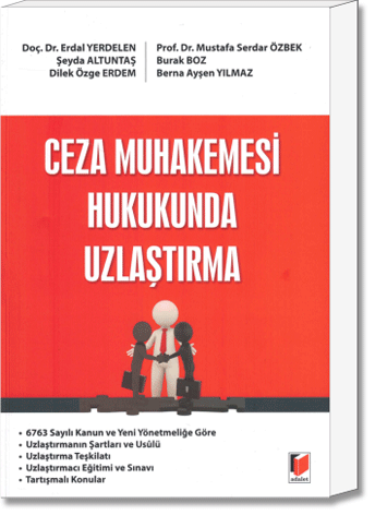 Ceza Muhakemesi Hukukunda Uzlaştırma