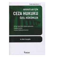 Avukatlar İçin Ceza Hukuku Özel Hükümler