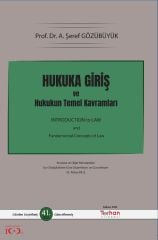 HUKUKA GİRİŞ VE HUKUKUN TEMEL KAVRAMLARI