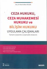 Ceza Hukuku, Ceza Muhakemesi Hukuku ve Bilişim Hukuku Uygulama Çalışmaları