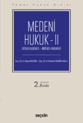 Temel Hukuk Dizisi Medeni Hukuk - II (Eşya Hukuku - Miras Hukuku)