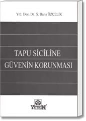 Tapu Siciline Güvenin Korunması