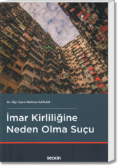 İmar Kirliliğine Neden Olma Suçu
