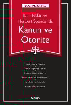 İbn Haldûn ve Herbert Spencer'da Kanun ve Otorite