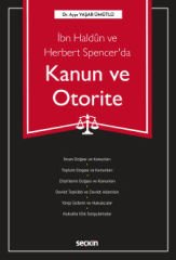 İbn Haldûn ve Herbert Spencer'da Kanun ve Otorite
