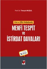 İcra ve İflas Hukukunda Menfi Tespit ve İstirdat Davaları