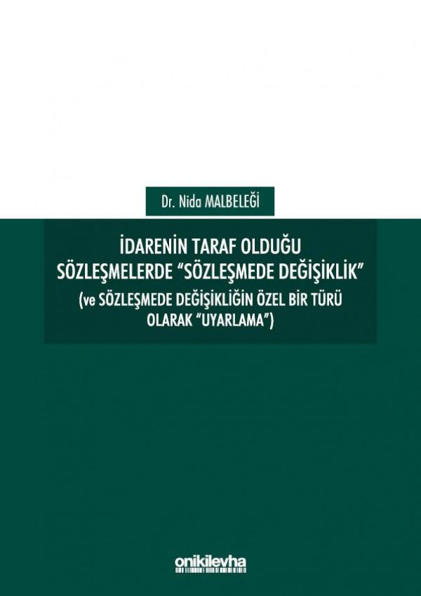 İdarenin Taraf Olduğu Sözleşmelerde 
