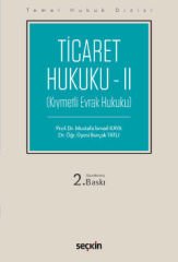Ticaret Hukuku – II ( Temel Hukuk Dizisi)