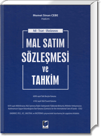 Mal Satım Sözleşmesi ve Tahkim (Adi - Ticari - Uluslararası)
