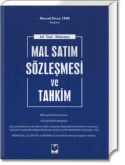 Mal Satım Sözleşmesi ve Tahkim (Adi - Ticari - Uluslararası)