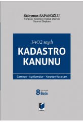 Kadastro Kanunu (Gerekçe – Açıklamalar – Yargıtay Kararları)