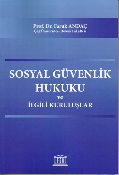 Sosyal Güvenlik Hukuku ve İlgili Kuruluşlar