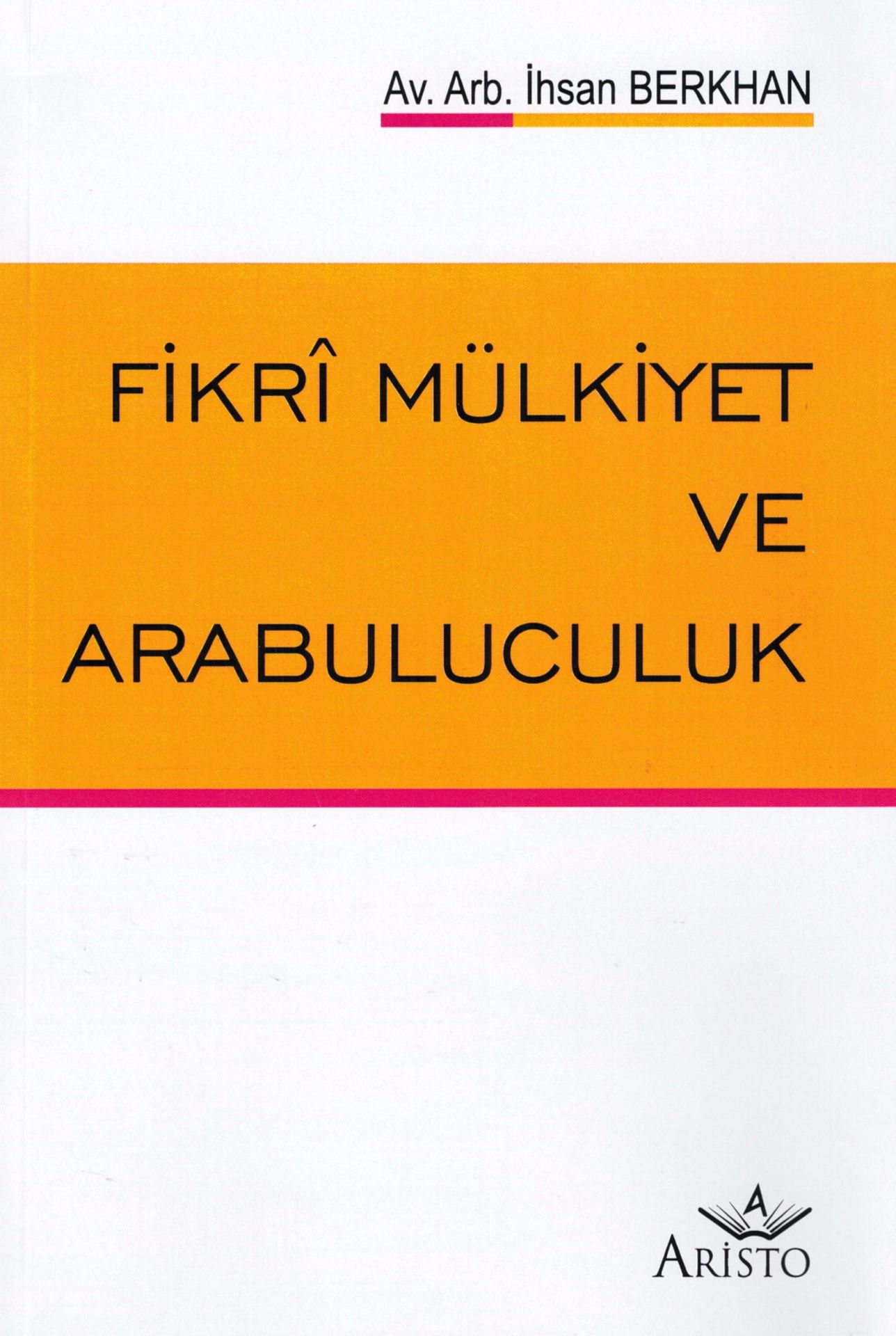 Fikrî Mülkiyet Ve Arabuluculuk