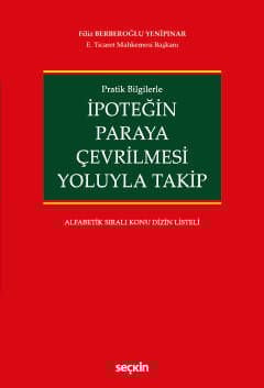 İpoteğin Paraya Çevrilmesi Yoluyla Takip