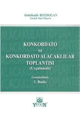 Konkordato ve Konkordato Alacakları Toplantısı (Uygulamalı)
