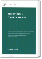 Tüketicinin Onarım Hakkı