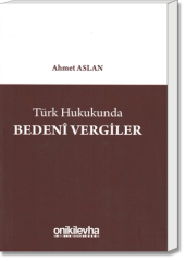 Türk Hukukunda Bedenî Vergiler