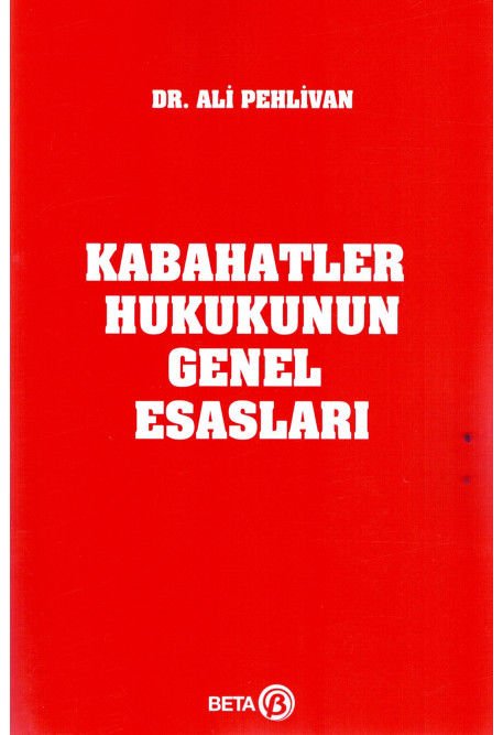 Kabahatler Hukukunun Genel Esasları