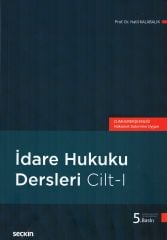İdare Hukuku Dersleri Cilt:I